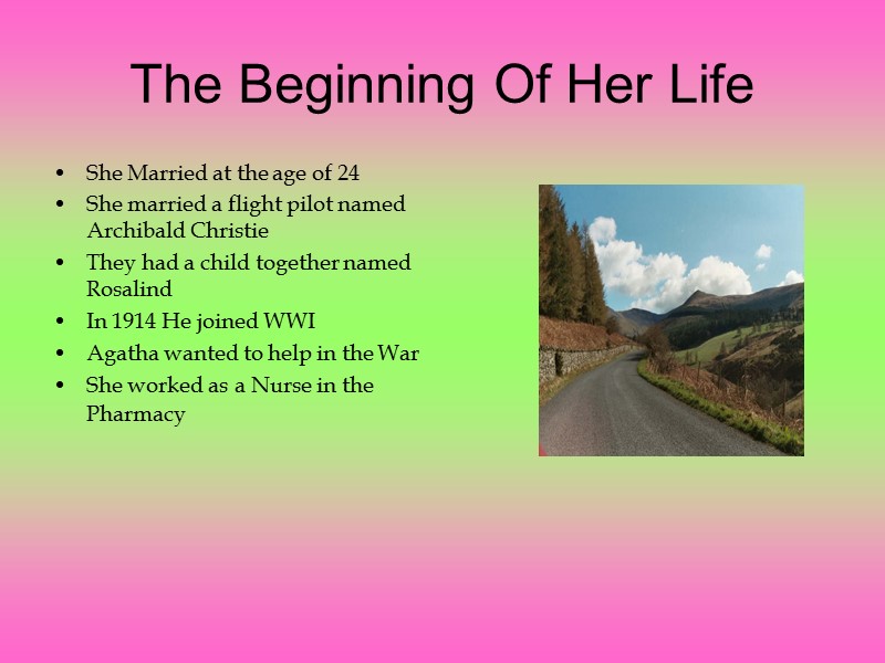 The Beginning Of Her Life She Married at the age of 24 She married